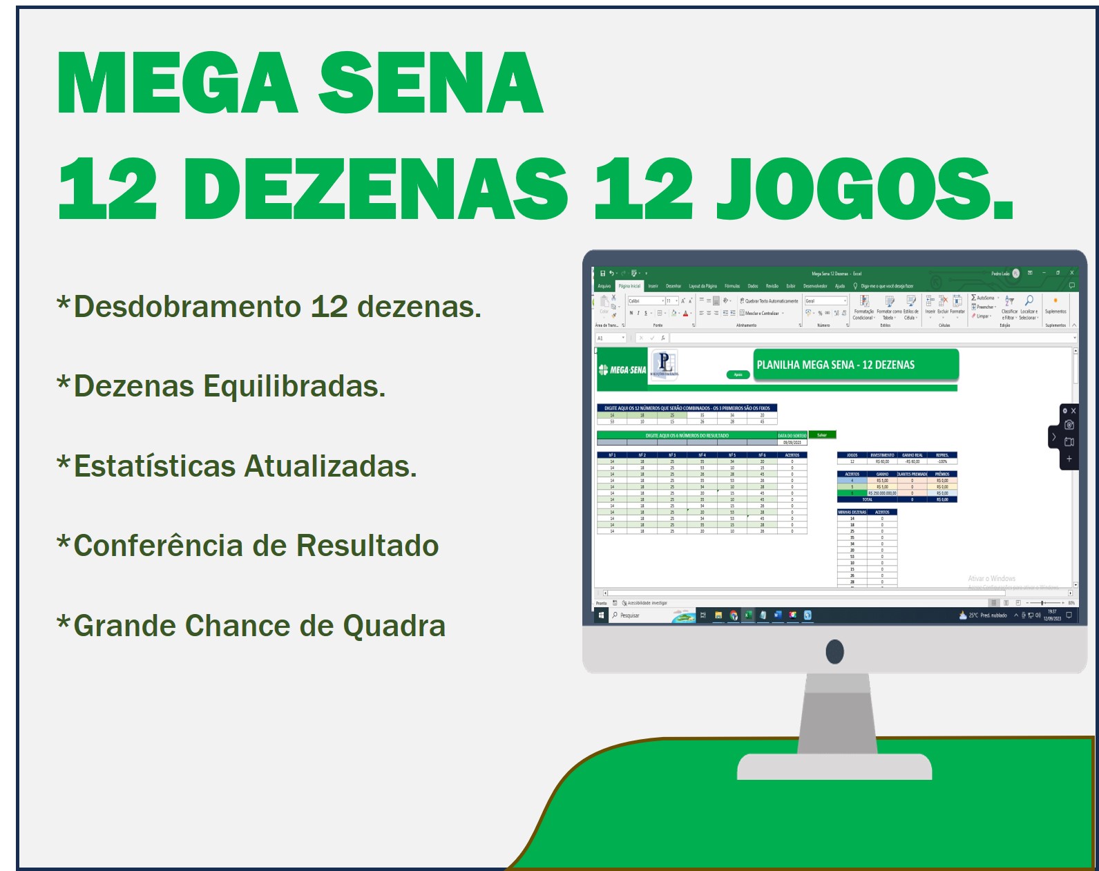 Desdobramento 12 jogos mega sena